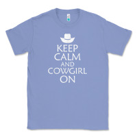 Colony Blue keep calm and cowgirl horse Classic Tee - linhVisuals