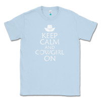 Dusty Blue keep calm and cowgirl horse Classic Tee - linhVisuals