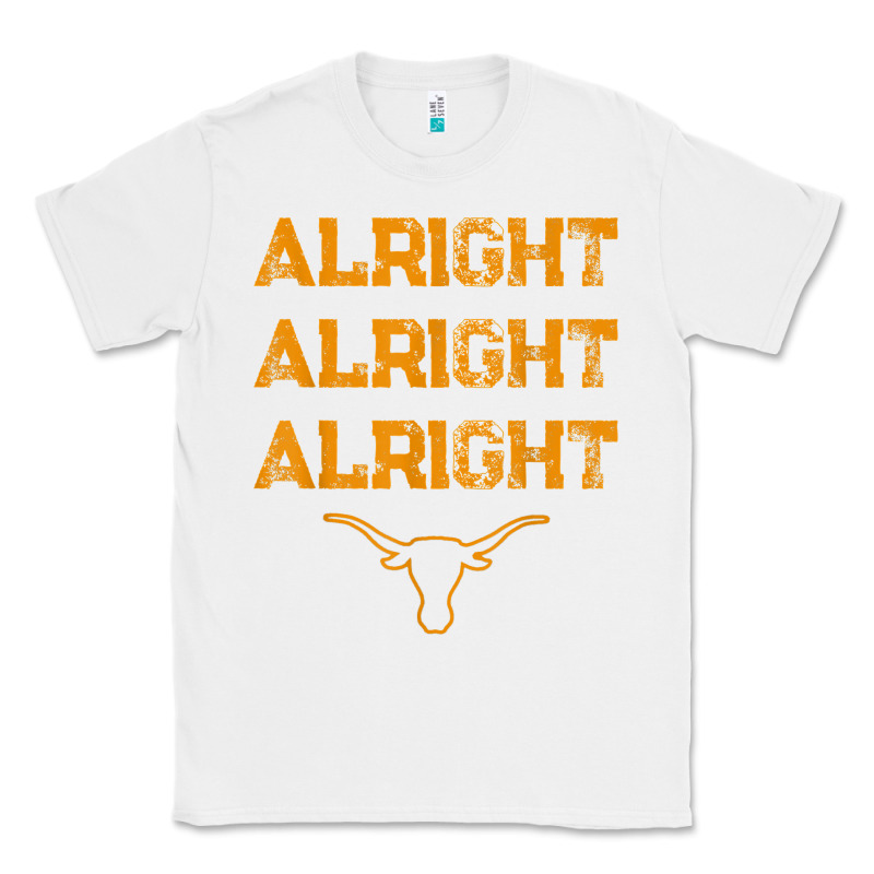 Texas Pride State Usa Alright Alright Alright T Shirt Classic Tee by linhVisuals | Teevron