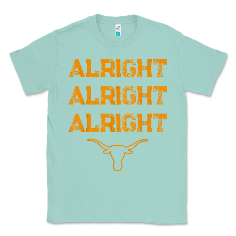 Texas Pride State Usa Alright Alright Alright T Shirt Classic Tee by linhVisuals | Teevron