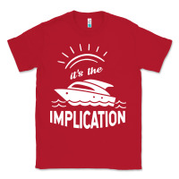 Red the implication its always sunny in philadelphia Classic Tee - linhVisuals
