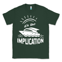 Sports Green the implication its always sunny in philadelphia Classic Tee - linhVisuals