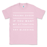Bubblegum Pink emt hoodie funny trauma queen attention bleeding fun gift Classic Tee - linhVisuals
