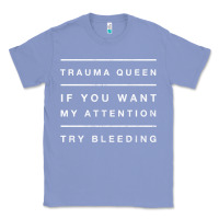 Colony Blue emt hoodie funny trauma queen attention bleeding fun gift Classic Tee - linhVisuals