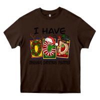 Chocolate Brown I Have Obsessive Christmas Disorder Heavy Core Tee - FaDigitalArtStudio