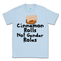 Dusty Blue cinnamon rolls not gender roles Classic Tee - linhVisuals