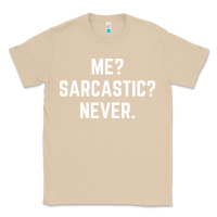 Mushroom Me? sarcastic? never - funny sayings Classic Tee - linhVisuals