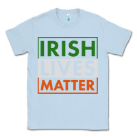 Dusty Blue irish lives matter Classic Tee - linhVisuals
