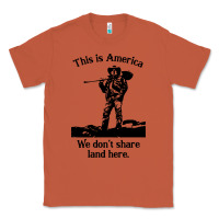 Copper this is america we don't share land here Classic Tee - linhVisuals