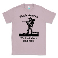 Lilac this is america we don't share land here Classic Tee - linhVisuals
