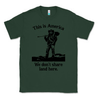 Sports Green this is america we don't share land here Classic Tee - linhVisuals