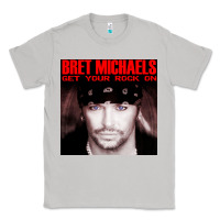 #bret Michaels Get Your Rock On Tour 2022 Classic Tee | Teevron