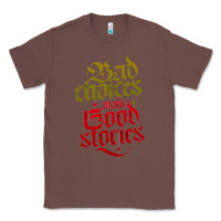 Chestnut bad choices make good stories Classic Tee - linhVisuals