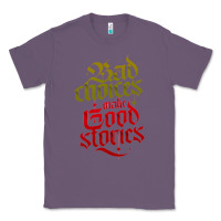 Lavender bad choices make good stories Classic Tee - linhVisuals