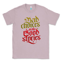 Lilac bad choices make good stories Classic Tee - linhVisuals