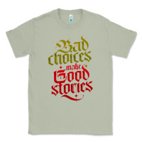 Matcha bad choices make good stories Classic Tee - linhVisuals