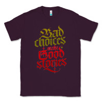 Plum bad choices make good stories Classic Tee - linhVisuals