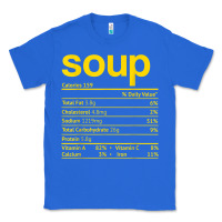True Royal soup nutrition facts funny thanksgiving christmas food Classic Tee - linhVisuals