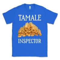 True Royal tamale inspector mexican holiday christmas food Classic Tee - linhVisuals