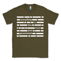 Army Green Everything is fine trust your government Classic Tee - linhVisuals