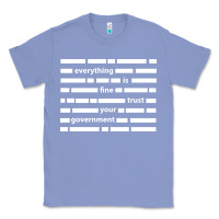 Colony Blue Everything is fine trust your government Classic Tee - linhVisuals