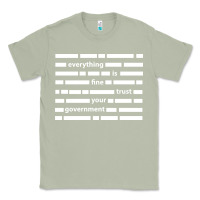 Matcha Everything is fine trust your government Classic Tee - linhVisuals