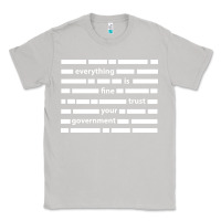 Moon Dust Everything is fine trust your government Classic Tee - linhVisuals