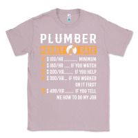 Lilac funny plumber gifts   plumber hourly rate hoodie Classic Tee - linhVisuals