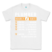 White funny plumber gifts   plumber hourly rate hoodie Classic Tee - linhVisuals