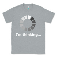 Heather Grey funny programmer i'm thinking t shirt Classic Tee - linhVisuals