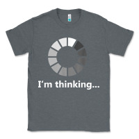 Charcoal Heather funny programmer i'm thinking t shirt Classic Tee - linhVisuals