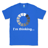 True Royal funny programmer i'm thinking t shirt Classic Tee - linhVisuals