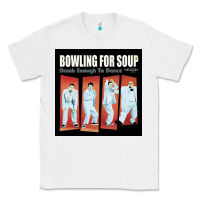 White #bowling for soup drunk enough to dance tour 2022 Classic Tee - linhVisuals
