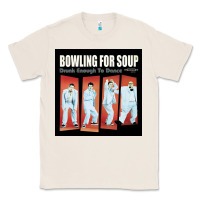 Natural #bowling for soup drunk enough to dance tour 2022 Classic Tee - linhVisuals