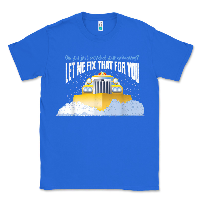 Funny Snow Plow Driver Shirt   Gift For Snowplow Drivers T Shirt Classic Tee by linhVisuals | Teevron