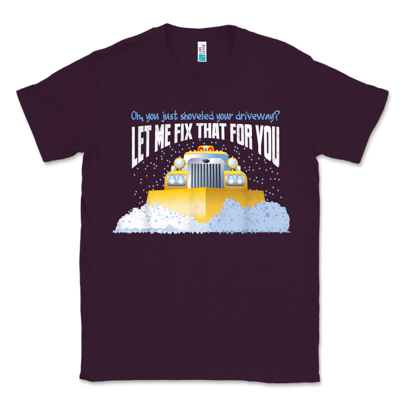 Funny Snow Plow Driver Shirt   Gift For Snowplow Drivers T Shirt Classic Tee by linhVisuals | Teevron