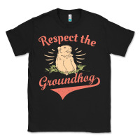 Black respect the groundhog happy groundhog day vintage Classic Tee - linhVisuals