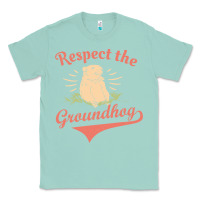 Seafoam respect the groundhog happy groundhog day vintage Classic Tee - linhVisuals