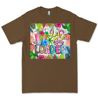 Cacao Lets Get Loaded Premium Tee - CowhideDigitalArt