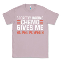 Lilac secretly hoping chemo gives me superpowers cancer awareness gifts Classic Tee - linhVisuals