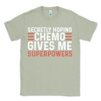 Matcha secretly hoping chemo gives me superpowers cancer awareness gifts Classic Tee - linhVisuals