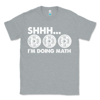 Heather Grey shhh i'm doing math gym funny bodybuilding weightlifting humor quote Classic Tee - linhVisuals