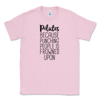 Bubblegum Pink pilates because punching people is frowned upon t shirt Classic Tee - linhVisuals