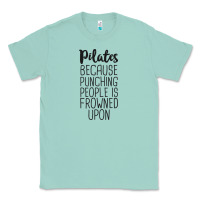 Seafoam pilates because punching people is frowned upon t shirt Classic Tee - linhVisuals