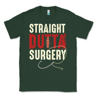 Sports Green straight outta surgery funny get well soon gifts post surgery supporti Classic Tee - linhVisuals