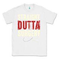 White straight outta surgery funny get well soon gifts post surgery supporti Classic Tee - linhVisuals