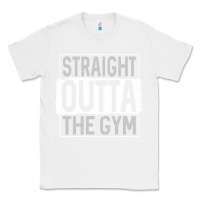 White straight outta the gym Classic Tee - linhVisuals