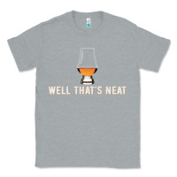 Heather Grey that's neat whiskey funny saying Classic Tee - linhVisuals