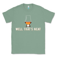 Sage that's neat whiskey funny saying Classic Tee - linhVisuals