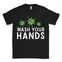Wash Your Hands Green Germs Graphic Classic Tee | Teevron
